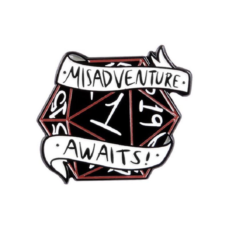 Black D20 Misadventure Awaits Pin - Novelty